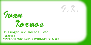ivan kormos business card